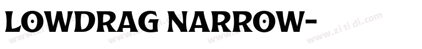 Lowdrag Narrow字体转换